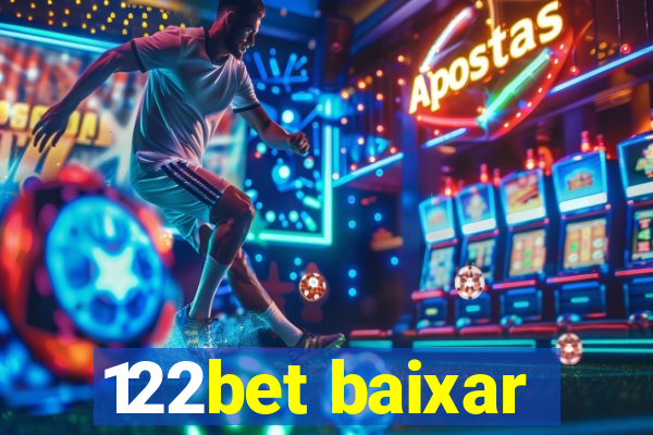 122bet baixar